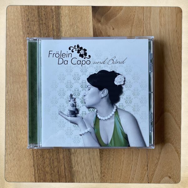 Frölein Da Capo und Bänd (2010)
